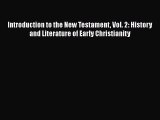 Read Introduction to the New Testament Vol. 2: History and Literature of Early Christianity