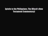 Download Epistle to the Philippians The (Black's New Testament Commentary) PDF Free