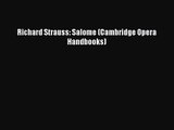 Read Richard Strauss: Salome (Cambridge Opera Handbooks) Ebook Free