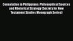 Read Consolation in Philippians: Philosophical Sources and Rhetorical Strategy (Society for