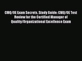 CMQ/OE Exam Secrets Study Guide: CMQ/OE Test Review for the Certified Manager of Quality/Organizational