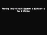 Reading Comprehension Success in 20 Minutes a Day 3rd Edition [Read] Full Ebook