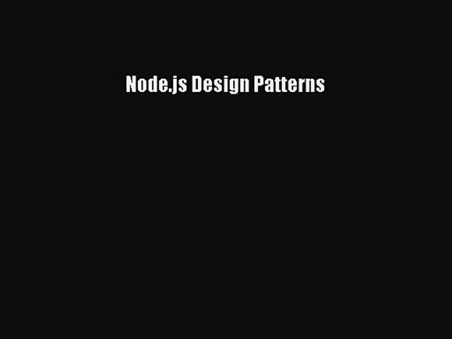 [PDF Download] Node.js Design Patterns [PDF] Full Ebook