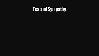 PDF Download Tea and Sympathy PDF Full Ebook