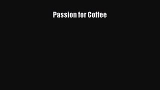 PDF Download Passion for Coffee PDF Full Ebook