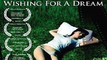 Download Wishing for a Dream (2016) Full Movie