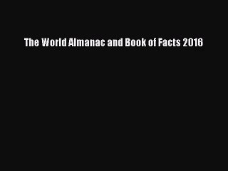 [PDF Download] The World Almanac and Book of Facts 2016 [PDF] Full Ebook