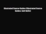 Illustrated Course Guides (Illustrated Course Guides: Soft Skills) [Read] Full Ebook