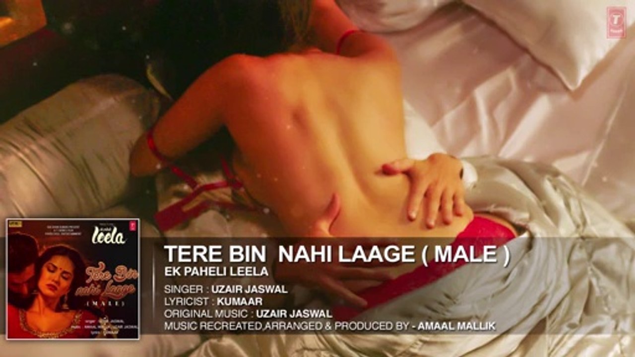 Tere Bin Nahi Laage (Male) - Full AUDIO Song - Sunny Leone - Ek Paheli Leela