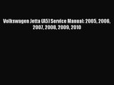 [PDF Download] Volkswagen Jetta (A5) Service Manual: 2005 2006 2007 2008 2009 2010 [Download]