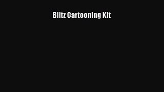 [PDF Download] Blitz Cartooning Kit [Download] Full Ebook