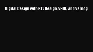 [PDF Download] Digital Design with RTL Design VHDL and Verilog [PDF] Online