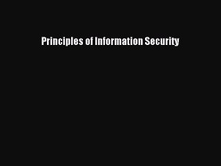 [PDF Download] Principles of Information Security [PDF] Online