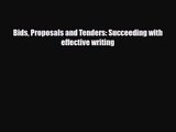 PDF Download Bids Proposals and Tenders: Succeeding with effective writing PDF Online