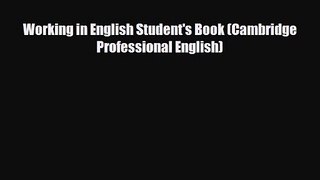 PDF Download Working in English Student's Book (Cambridge Professional English) PDF Online