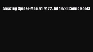 PDF Download Amazing Spider-Man v1 #122. Jul 1973 [Comic Book] Download Full Ebook