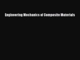 [PDF Download] Engineering Mechanics of Composite Materials [PDF] Full Ebook