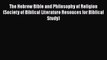 Download The Hebrew Bible and Philosophy of Religion (Society of Biblical Literature Resouces