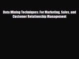PDF Download Data Mining Techniques: For Marketing Sales and Customer Relationship Management
