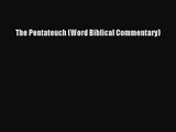 Download The Pentateuch (Word Biblical Commentary) Ebook Free
