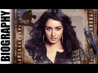 Shraddha Kapoor - Biography