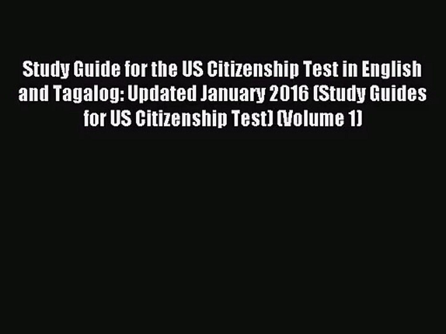 [PDF Download] Study Guide for the US Citizenship Test in English and Tagalog: Updated January