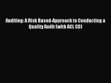 [PDF Download] Auditing: A Risk Based-Approach to Conducting a Quality Audit (with ACL CD)