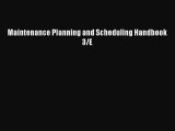 Maintenance Planning and Scheduling Handbook 3/E [PDF Download] Online