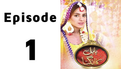 Babul Ka Angna Episode 1 Full on Geo tv