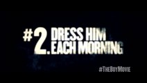 The Boy - -RULE #2. DRESS HIM EACH MORNING