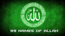 99 Names Of Allah Asma ul Husna HD