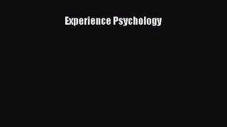 [PDF Download] Experience Psychology [Read] Full Ebook