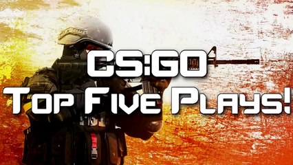 CSGO Top 5 Plays - Week 7!