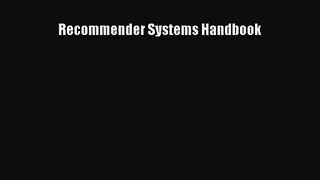[PDF Download] Recommender Systems Handbook [PDF] Full Ebook