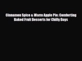 PDF Download Cinnamon Spice & Warm Apple Pie: Comforting Baked Fruit Desserts for Chilly Days
