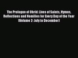 Download The Prologue of Ohrid: Lives of Saints Hymns Reflections and Homilies for Every Day