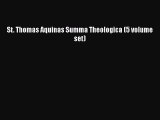 Download St. Thomas Aquinas Summa Theologica (5 volume set) PDF Free