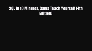 [PDF Download] SQL in 10 Minutes Sams Teach Yourself (4th Edition) [Download] Full Ebook