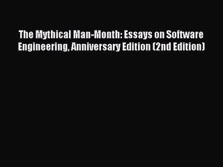 [PDF Download] The Mythical Man-Month: Essays on Software Engineering Anniversary Edition (2nd