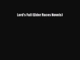 [PDF Download] Lord's Fall (Elder Races Novels) [Download] Full Ebook