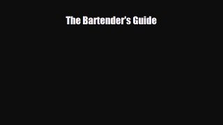 PDF Download The Bartender's Guide PDF Full Ebook