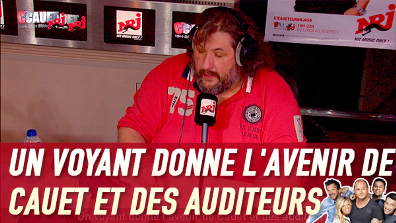 Un voyant donne l'avenir de Cauet et des auditeurs - C'Cauet sur NRJ