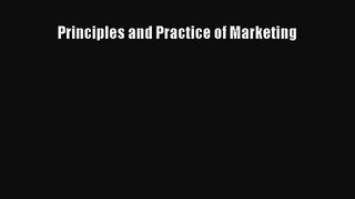 [PDF Download] Principles and Practice of Marketing [PDF] Full Ebook