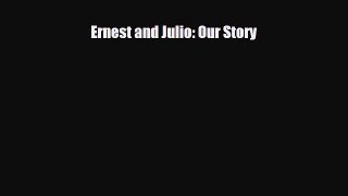 PDF Download Ernest and Julio: Our Story PDF Full Ebook