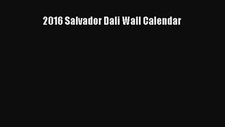 [PDF Download] 2016 Salvador Dali Wall Calendar [PDF] Online