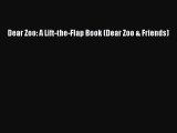 [PDF Download] Dear Zoo: A Lift-the-Flap Book (Dear Zoo & Friends) [Download] Full Ebook
