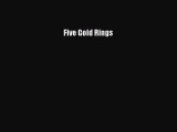 PDF Download Five Gold Rings PDF Online