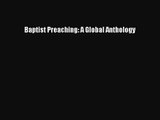 Baptist Preaching: A Global Anthology [PDF] Online