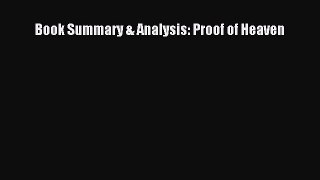 Read Book Summary & Analysis: Proof of Heaven PDF Online