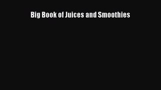 PDF Download Big Book of Juices and Smoothies Download Full Ebook
